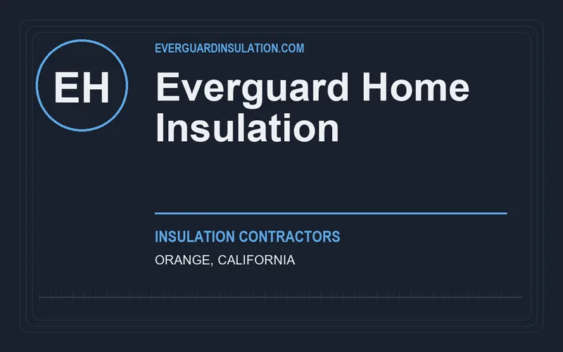 Everguard Home Insulation in Orange, California