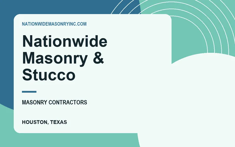 Nationwide Masonry & Stucco in Houston, Texas