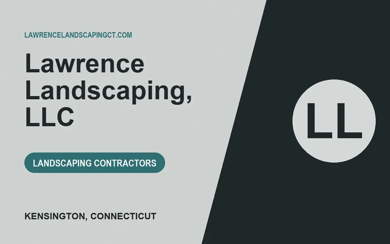 Lawrence Landscaping, LLC in Kensington, Connecticut
