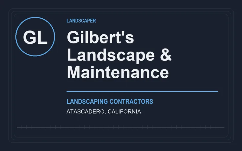 Gilbert's Landscape & Maintenance in Atascadero, California