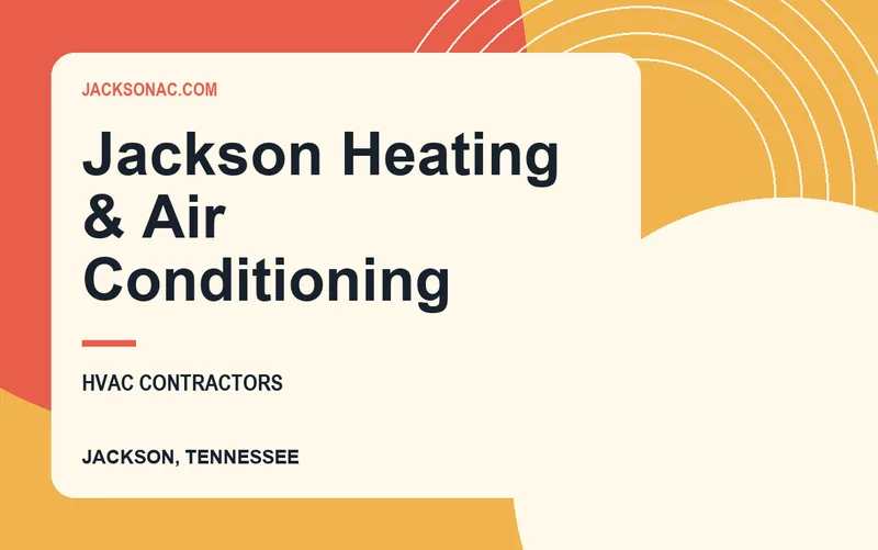Jackson Heating & Air Conditioning in Jackson, Tennessee