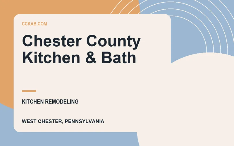 Chester County Kitchen & Bath in West Chester, Pennsylvania