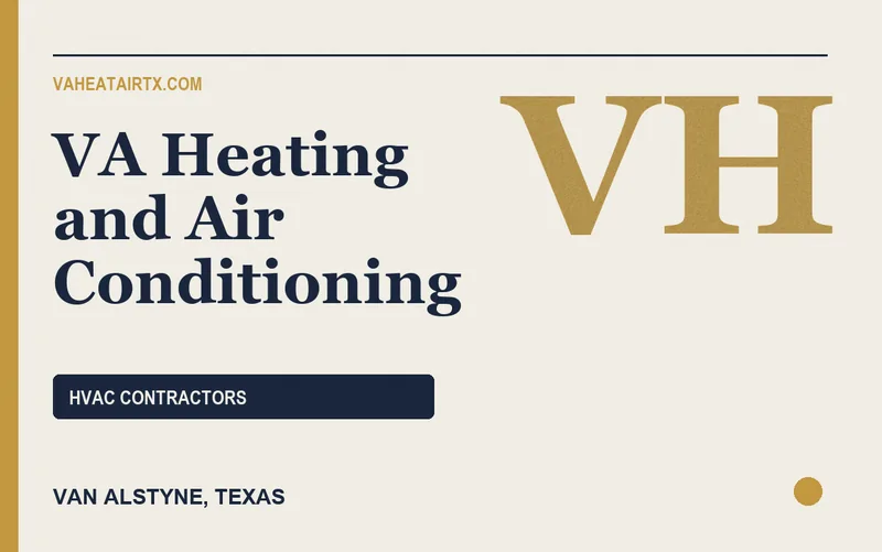 VA Heating and Air Conditioning in Van Alstyne, Texas