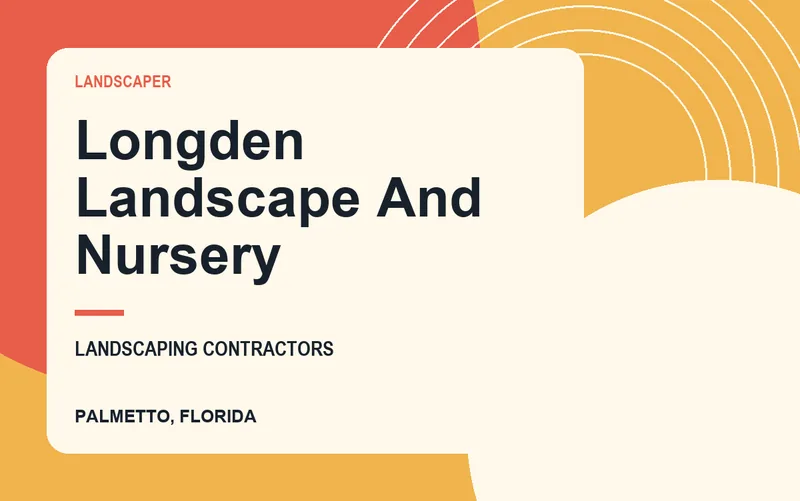 Longden Landscape And Nursery in Palmetto, Florida