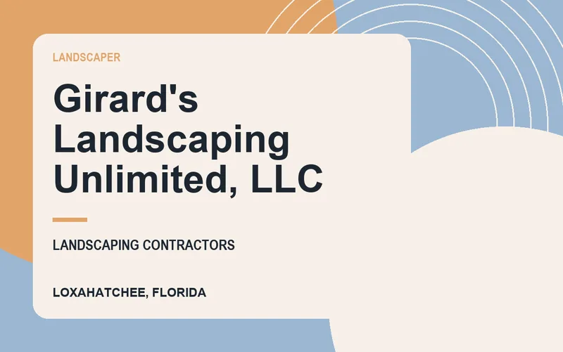 Girard's Landscaping Unlimited, LLC in Loxahatchee, Florida