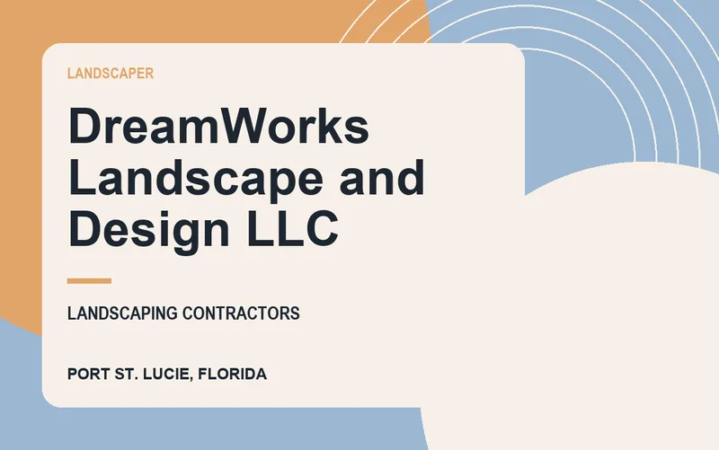 DreamWorks Landscape and Design LLC in Port St. Lucie, Florida