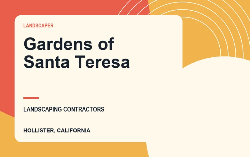 Gardens of Santa Teresa in Hollister, California
