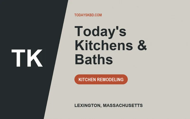 Today's Kitchens & Baths in Lexington, Massachusetts
