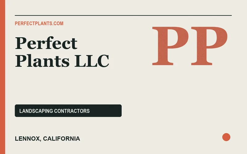 Perfect Plants LLC in Lennox, California