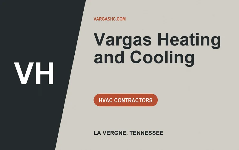 Vargas Heating and Cooling in La Vergne, Tennessee