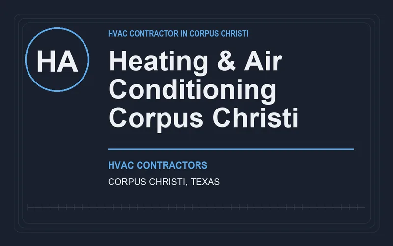 Heating & Air Conditioning Corpus Christi in Corpus Christi, Texas