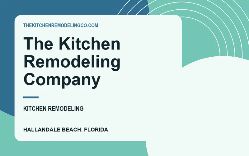 The Kitchen Remodeling Company in Hallandale Beach, Florida
