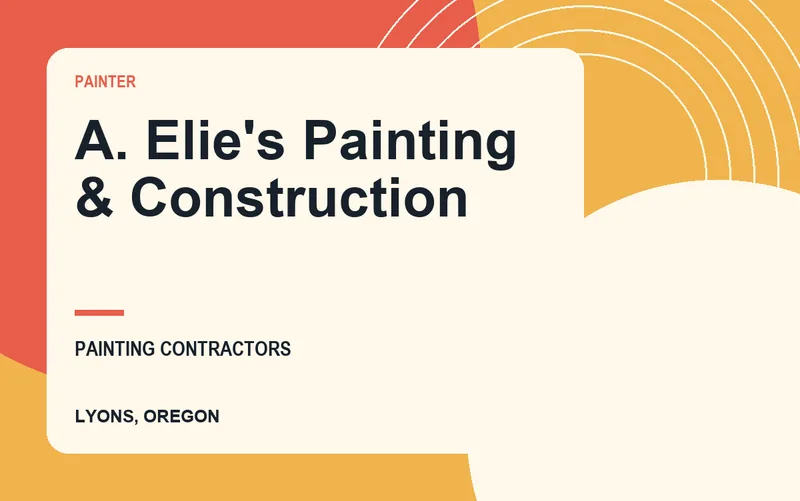 A. Elie's Painting & Construction in Lyons, Oregon