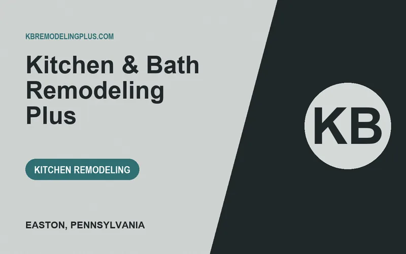 Kitchen & Bath Remodeling Plus in Easton, Pennsylvania