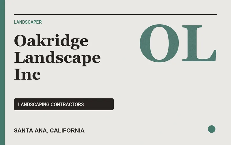 Oakridge Landscape Inc in Santa Ana, California