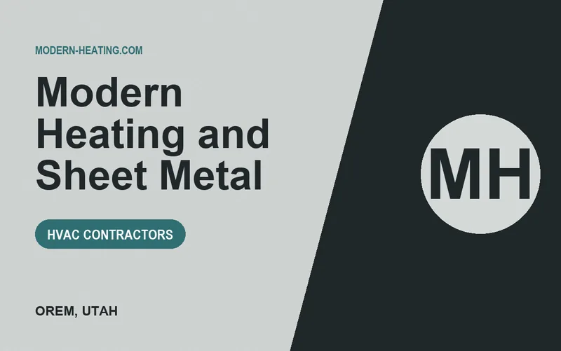 Modern Heating and Sheet Metal in Orem, Utah