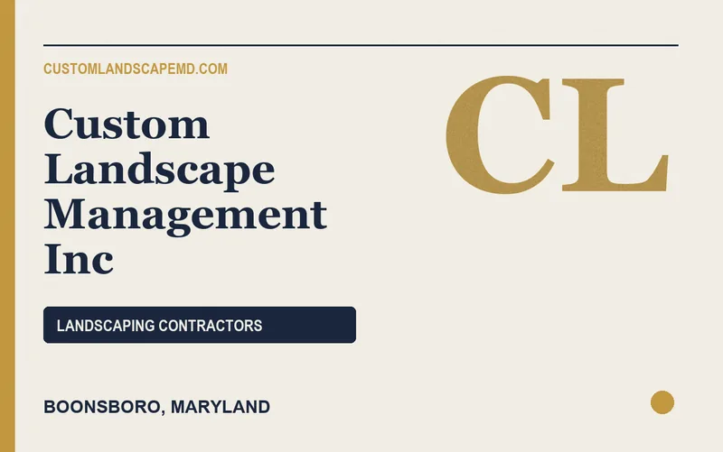 Custom Landscape Management Inc in Boonsboro, Maryland