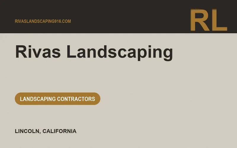 Rivas Landscaping in Lincoln, California