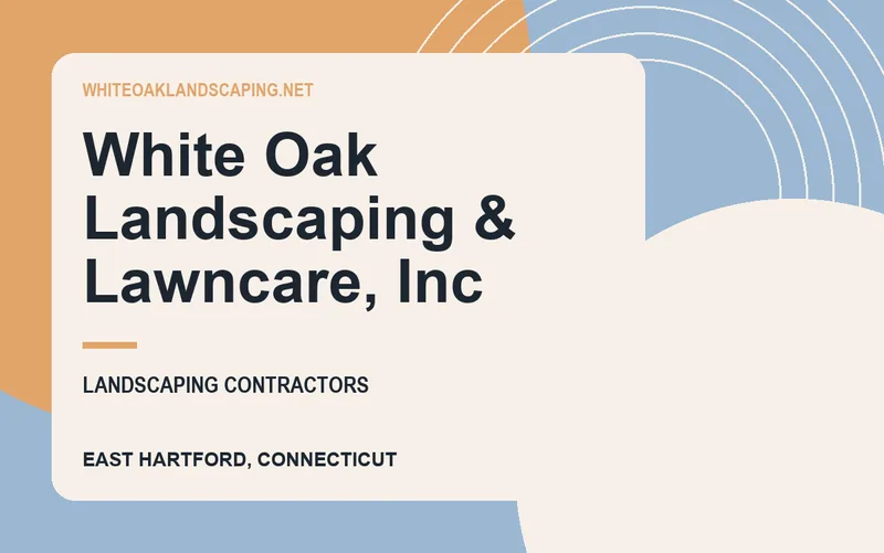 White Oak Landscaping & Lawncare, Inc in East Hartford, Connecticut
