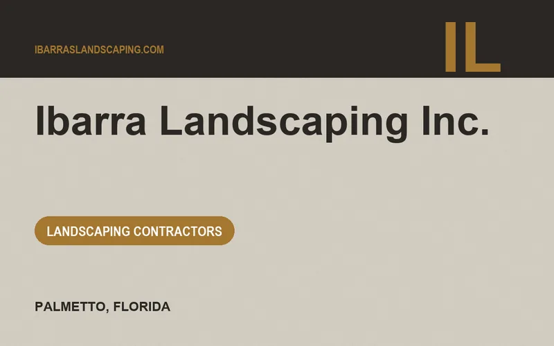 IBARRA LANDSCAPING INC. in Palmetto, Florida