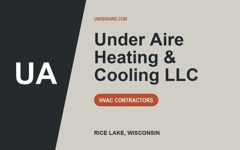 Under Aire Heating & Cooling LLC in Rice Lake, Wisconsin