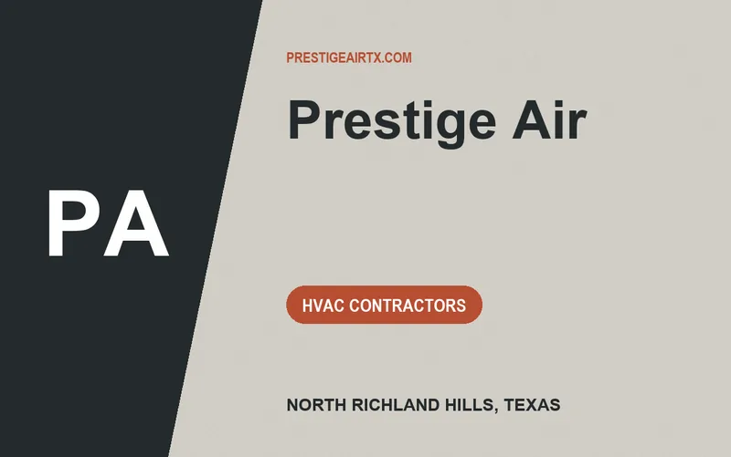 Prestige Air in North Richland Hills, Texas