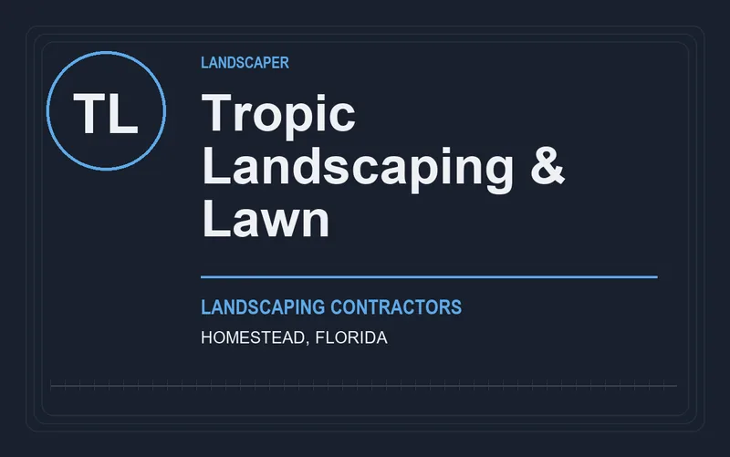 Tropic Landscaping & Lawn in Homestead, Florida