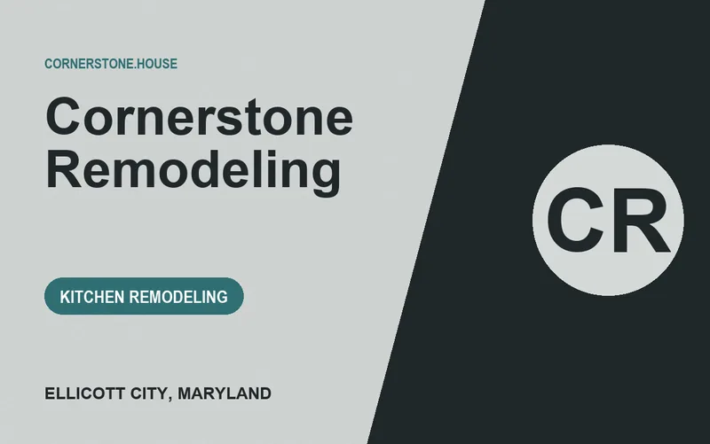 Cornerstone Remodeling in Ellicott City, Maryland