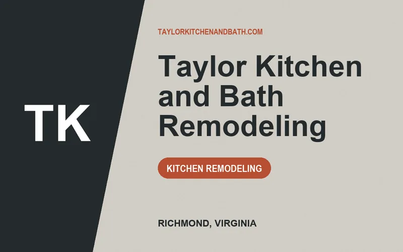 Taylor Kitchen and Bath Remodeling in Richmond, Virginia
