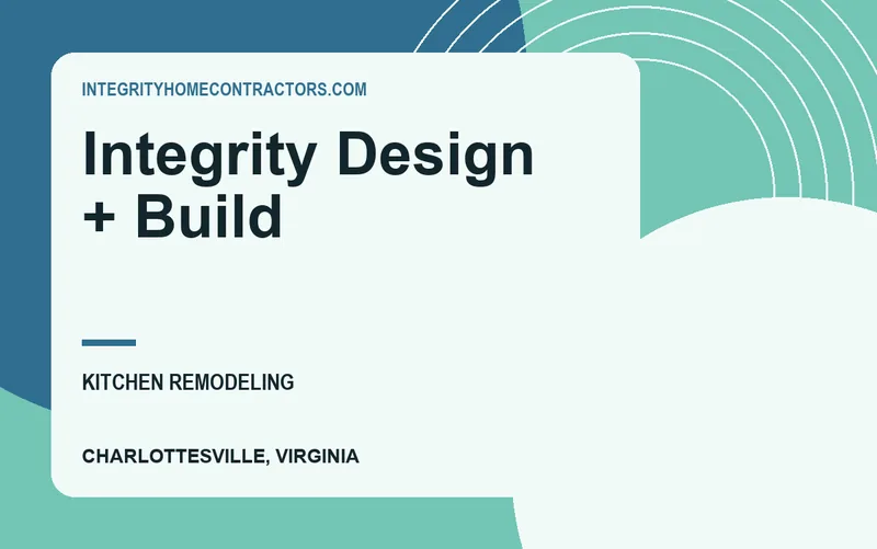 Integrity Design + Build in Charlottesville, Virginia