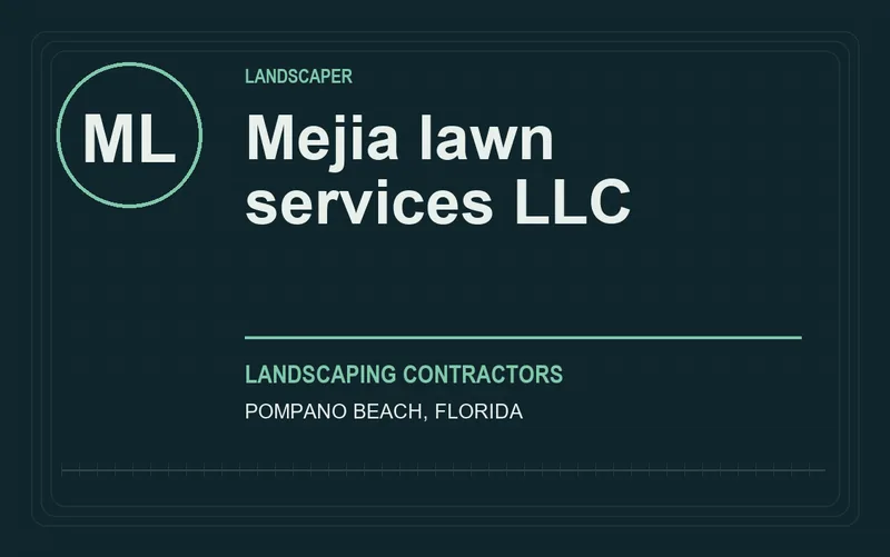 Mejia lawn services llc in Pompano Beach, Florida