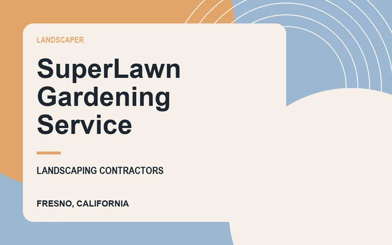 SuperLawn Gardening Service in Fresno, California
