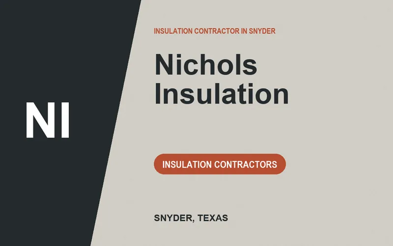 Nichols Insulation in Snyder, Texas