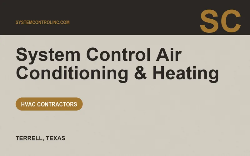 System Control Air Conditioning & Heating in Terrell, Texas