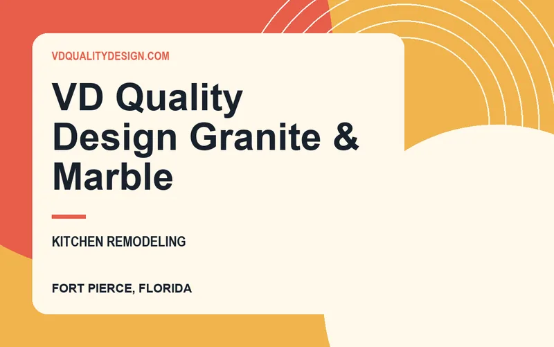VD Quality Design Granite & Marble in Fort Pierce, Florida