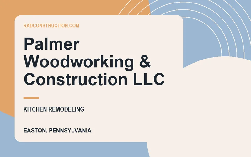 Palmer Woodworking & Construction LLC in Easton, Pennsylvania
