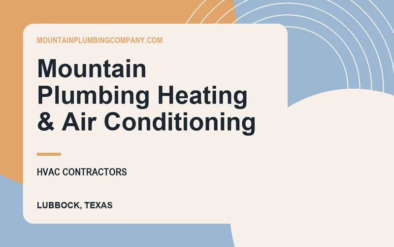 Mountain Plumbing Heating & Air Conditioning in Lubbock, Texas