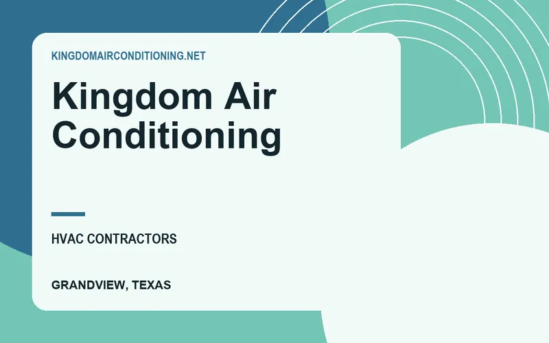 Kingdom Air Conditioning in Grandview, Texas