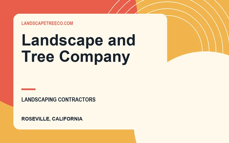 Landscape and Tree Company in Roseville, California
