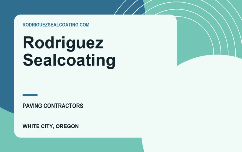 Rodriguez Sealcoating in White City, Oregon