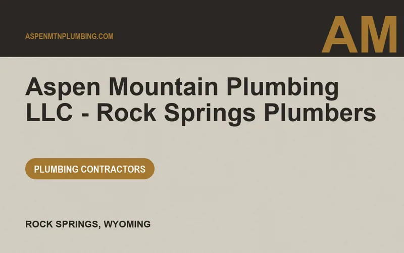 Aspen Mountain Plumbing LLC - Rock Springs Plumbers in Rock Springs, Wyoming
