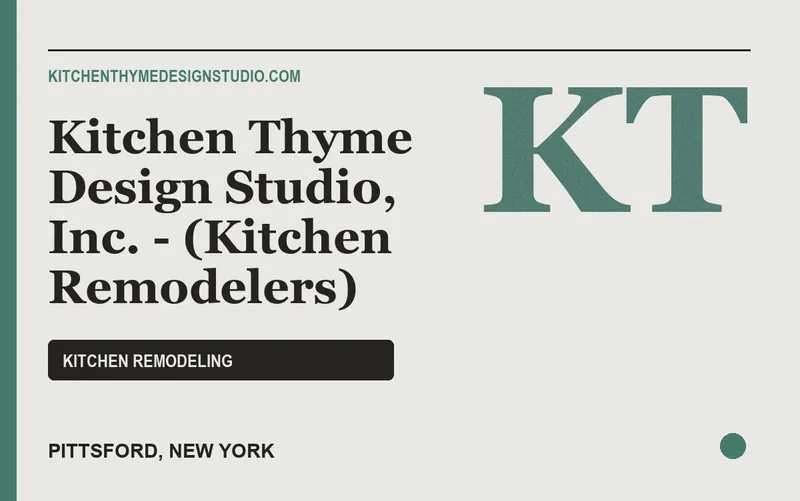 Kitchen Thyme Design Studio, Inc. - (Kitchen Remodelers) in Pittsford, New York