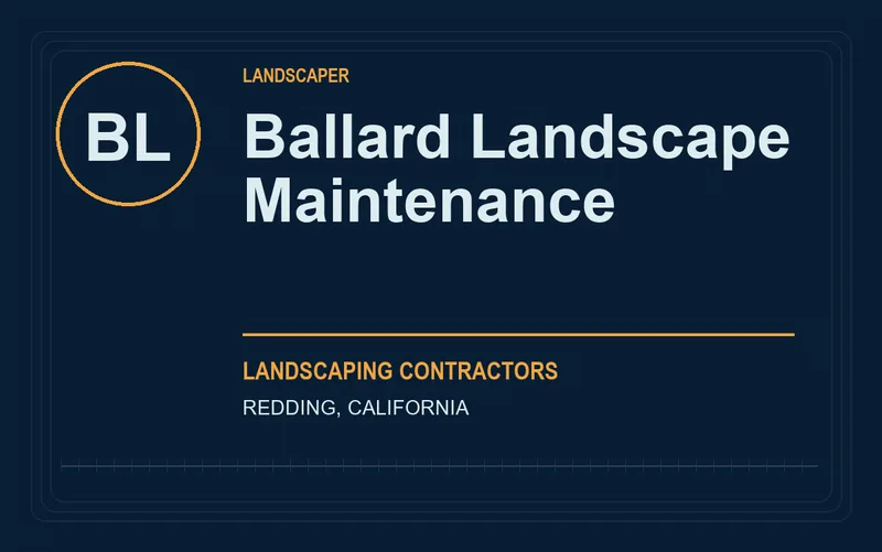 Ballard Landscape Maintenance in Redding, California