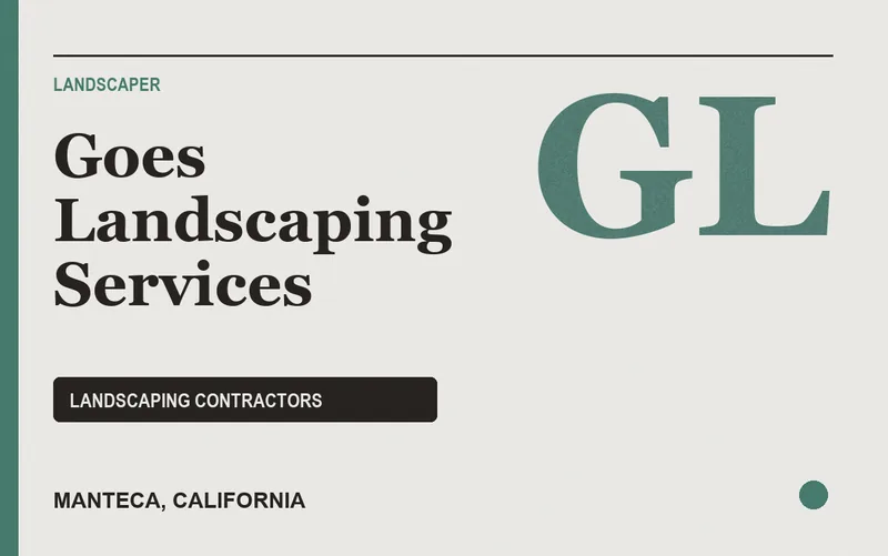 Goes Landscaping Services in Manteca, California