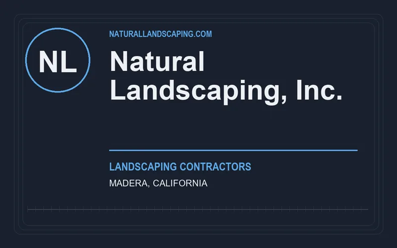 Natural Landscaping, Inc. in Madera, California