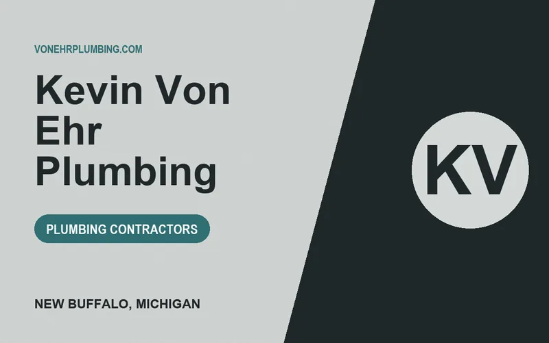 Kevin Von Ehr Plumbing in New Buffalo, Michigan
