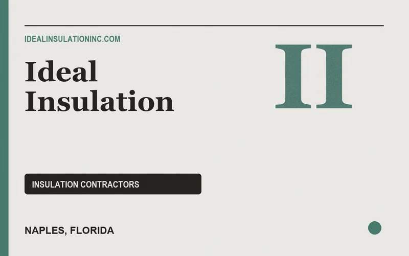 Ideal Insulation in Naples, Florida