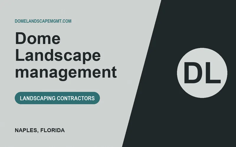 Dome Landscape management in Naples, Florida