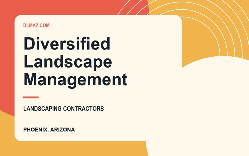 Diversified Landscape Management in Phoenix, Arizona