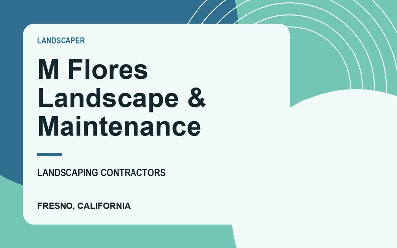M Flores Landscape & Maintenance in Fresno, California